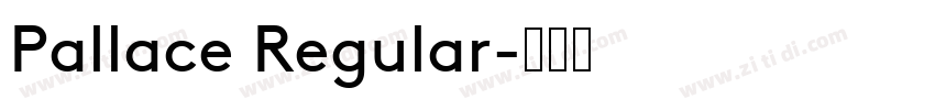 Pallace Regular字体转换